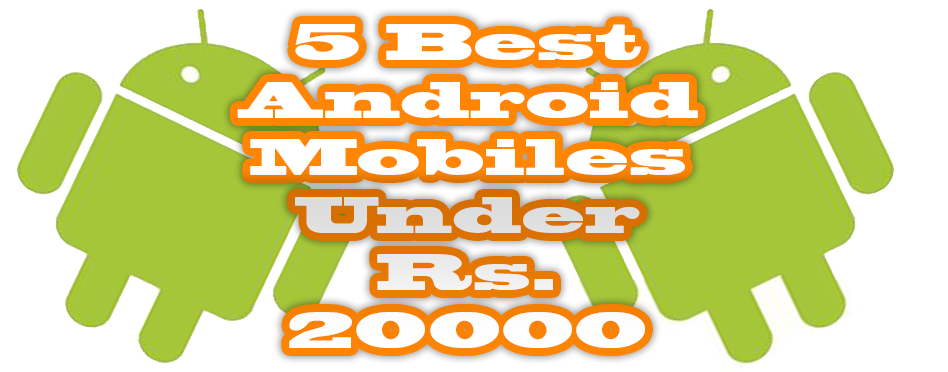Best Android Mobile Phones