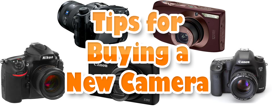 Tips for Buying Camera