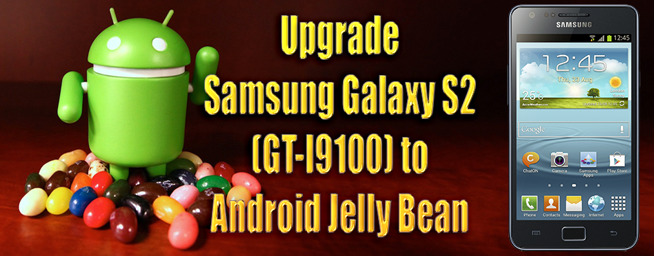 Upgrade Samsung Galaxy S2 to Android Jelly Bean
