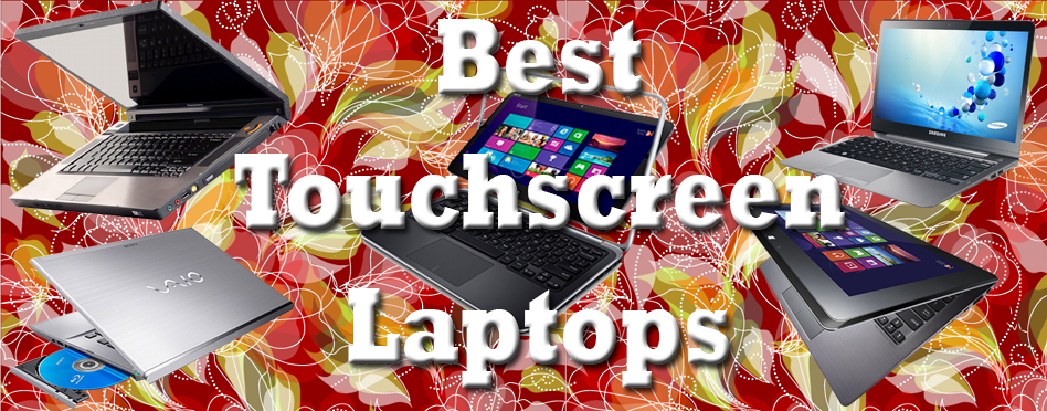 Best Touchscreen Laptops