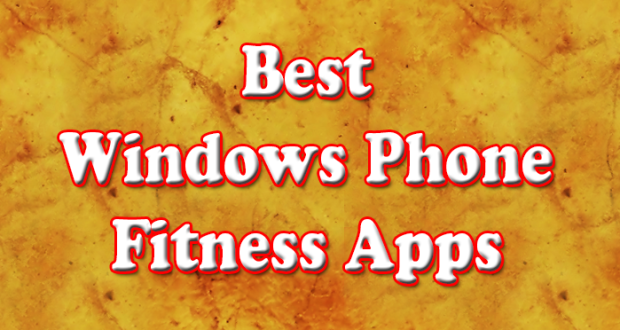 Best Windows Phone Fitness Apps