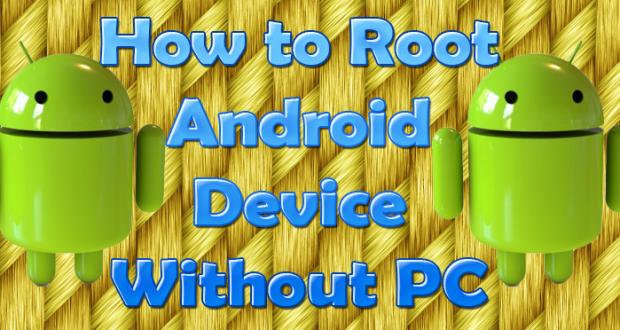 Root Android Device Without PC