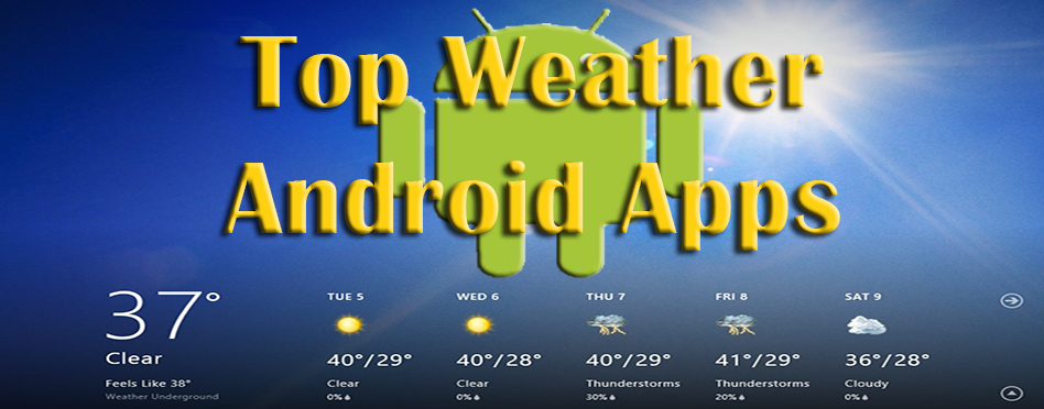 Top Weather Android Apps