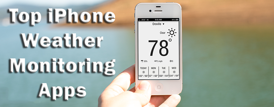 Top iPhone Weather Monitoring Apps