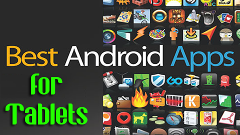 Best Android Tablet Apps