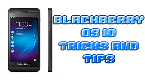 Blackberry OS 10 Tricks